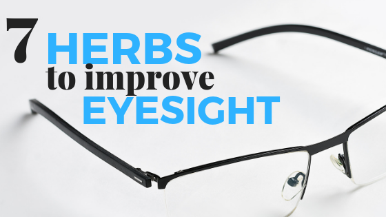 Top 7 Ayurvedic Herbs For Eyesight Improvement – Khroma Herbal Products